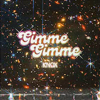 Knox — Gimme Gimme — обложка